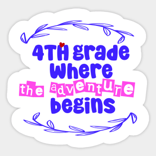 4th Grade: Where the Adventure Begins Sticker